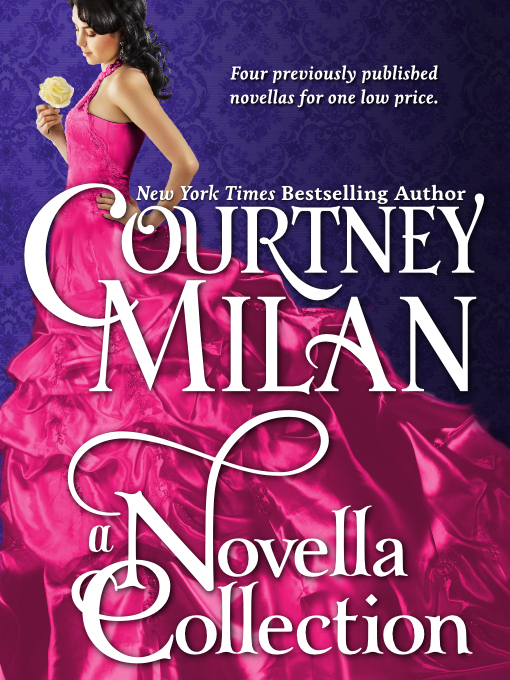 Title details for A Novella Collection by Courtney Milan - Available